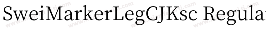 SweiMarkerLegCJKsc Regularttf字体转换
